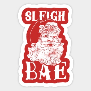 Sleigh Bae Sticker